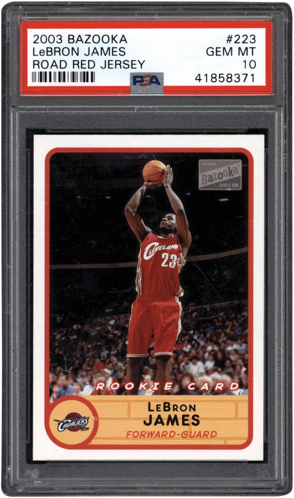 2003 Bazooka Basketball #223 LeBron James Red Road Jersey Rookie Card PSA GEM MINT 10